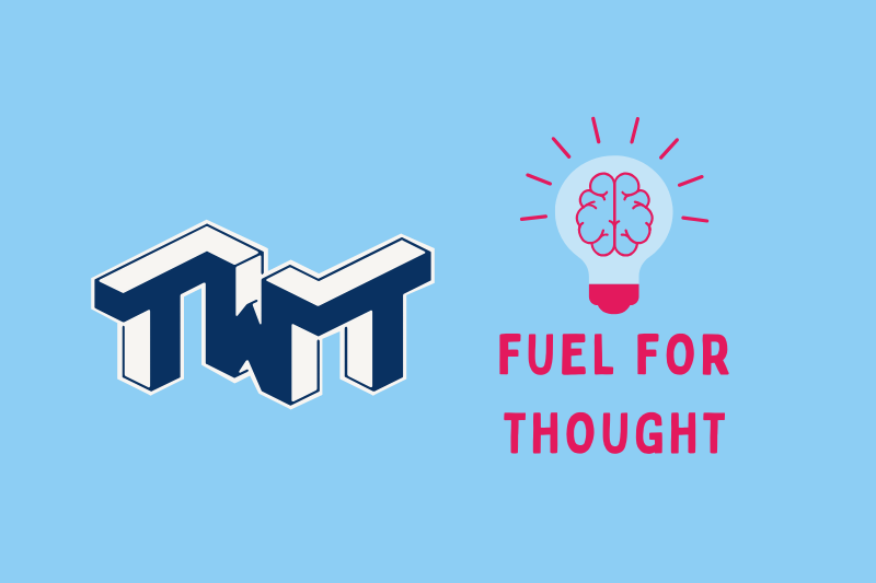 A picture featuring "The World Transformed" and "Fuel For Thought" logos